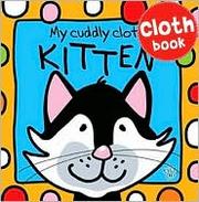 Cover of: My Cuddly Cloth Kitten