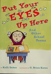 Cover of: Put your eyes up here, and other school poems