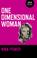 Cover of: One Dimensional Woman