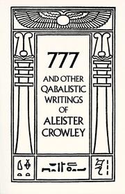 Cover of: 777 And Other Qabalistic Writings of Aleister Crowley by Aleister Crowley