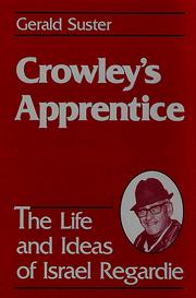 Crowley's apprentice by Gerald Suster