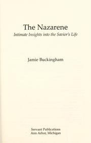 Cover of: The Nazarene: intimate insights into the Savior's life
