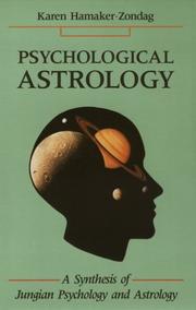 Cover of: Psychological astrology by Karen Hamaker-Zondag
