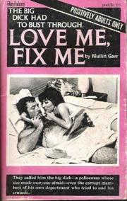 Cover of: Love Me, Fix Me