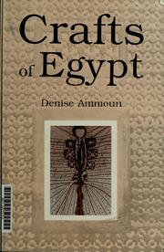Cover of: Crafts of Egypt by Denise Ammoun