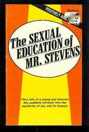 Cover of: The Sexual Education of Mr Stevens by 