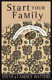 Cover of: Start your family by Steve Watters