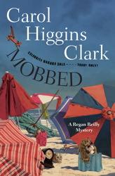 Mobbed by Carol Higgins Clark