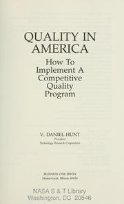 Cover of: Quality in America by V. Daniel Hunt
