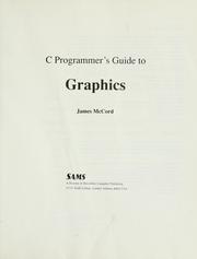 Cover of: C programmer's guide to graphics by James McCord