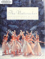 Cover of: George Balanchine's The nutcracker by Joel Meyerowitz
