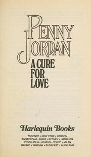 Cover of: A Cure for Love by Penny Jordan