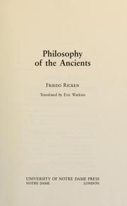 Cover of: Philosophy of the ancients by Friedo Ricken
