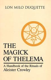 Cover of: The Magick of Thelema: A Handbook of the Rituals of Aleister Crowley