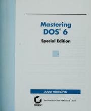 Cover of: Mastering DOS 6 by Judd Robbins