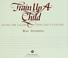 Cover of: Train up a child