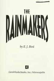 Cover of: The rainmakers by E. J. Bird