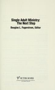 Cover of: Single Adult Ministry: The Next Step