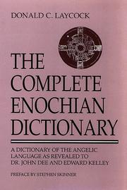 Cover of: The complete Enochian dictionary by Donald C. Laycock