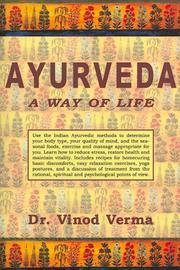 Cover of: Ayurveda: a way of life