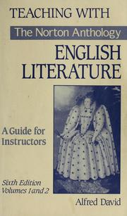 Cover of: Teaching with The Norton anthology of English literature by Alfred David