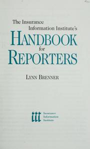 Cover of: The Insurance Information Institute's handbook for reporters by Lynn Brenner