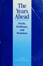 Cover of: Years Ahead Perils Problems and Promises