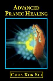 Cover of: Advanced pranic healing