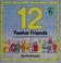 Cover of: Twelve friends