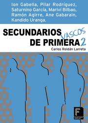 Cover of: Secundarios vascos de primera 2