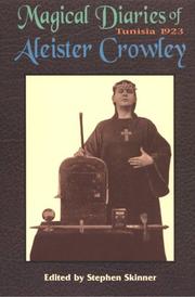 Cover of: The magical diaries of Aleister Crowley by Aleister Crowley, Aleister Crowley