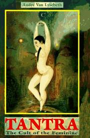 Cover of: Tantra: The Cult of the Feminine