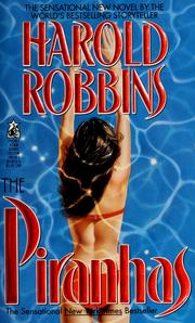 Cover of: Piranhas by Harold Robbins