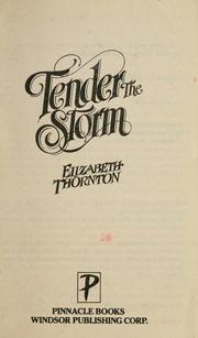 Cover of: Tender the Storm by E. Thornton