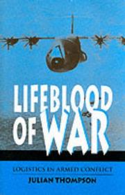 Cover of: Lifeblood of War | Julian Thompson