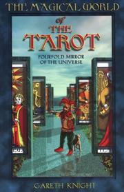 Cover of: The magical world of the Tarot: fourfold mirror of the universe