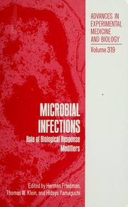 Cover of: Microbial infections by edited by Herman Friedman and Thomas W. Klein and Hideyo Yamaguchi.