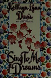 Sing to me of dreams