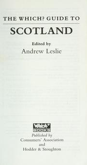 Cover of: The Which? guide to Scotland by edited by Andrew Leslie.