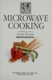 Cover of: Microwave cooking by contributing editor, Sarah Brown.