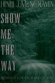 Cover of: Show me the way by Henri J. M. Nouwen