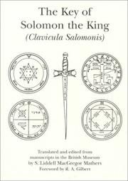 Cover of: The Key of Solomon the King: Clavicula Salomonis