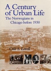Cover of: A century of urban life by Odd Sverre Lovoll