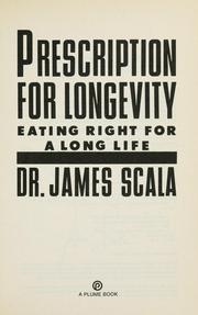 Cover of: Prescription for longevity: eating right for a long life