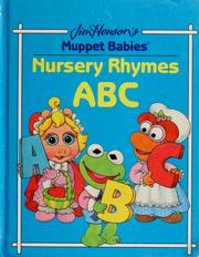 Cover of: Nursery rhymes ABC by Michaela Muntean