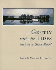 Cover of: Gently with the tides: the best of Living aboard