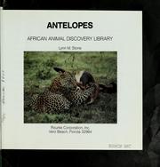 Cover of: Antelopes by Lynn M. Stone