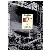 Cover of: The birth of the Titanic