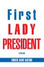 Cover of: First Lady President by 