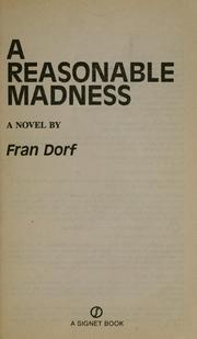 Cover of: A reasonable madness: a novel